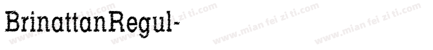 BrinattanRegul字体转换