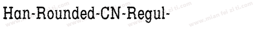 Han-Rounded-CN-Regul字体转换