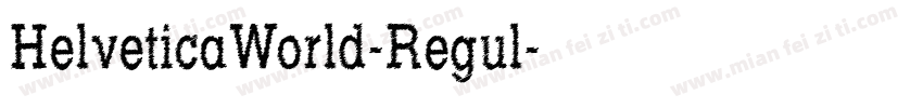 HelveticaWorld-Regul字体转换