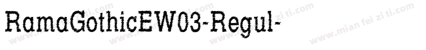 RamaGothicEW03-Regul字体转换