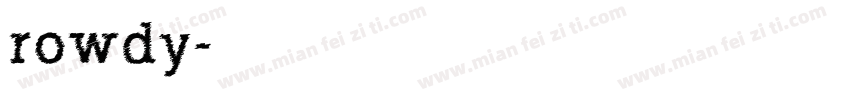 rowdy字体转换