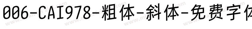 006-CAI978-粗体-斜体字体转换