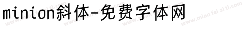 minion斜体字体转换