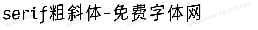 serif粗斜体字体转换