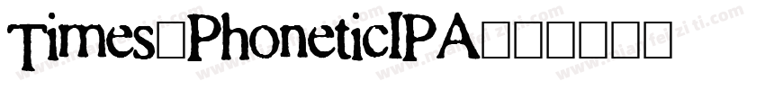 Times-PhoneticIPA字体转换