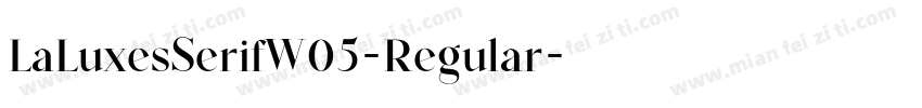 LaLuxesSerifW05-Regular字体转换