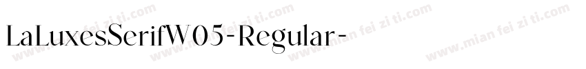 LaLuxesSerifW05-Regular字体转换