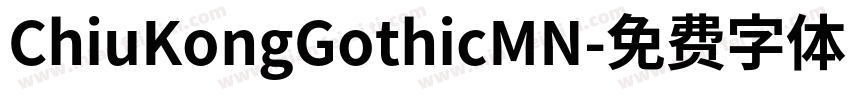 ChiuKongGothicMN字体转换