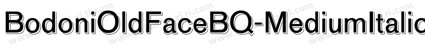 BodoniOldFaceBQ-MediumItalic字体转换