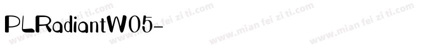 PLRadiantW05字体转换