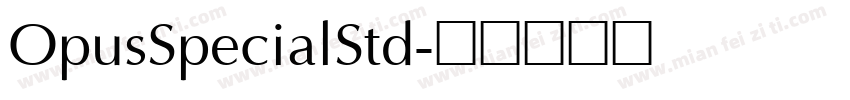 OpusSpecialStd字体转换