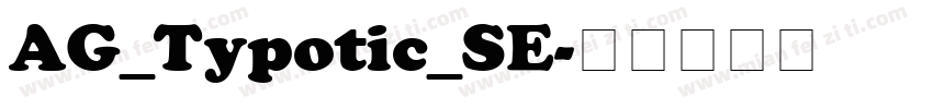 AG_Typotic_SE字体转换