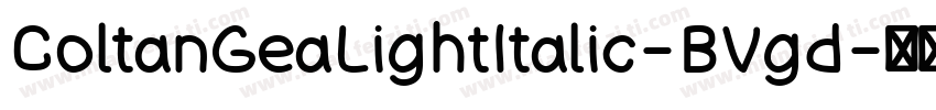 ColtanGeaLightItalic-BVgd字体转换