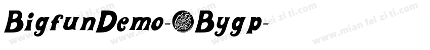 BigfunDemo-4Bygp字体转换