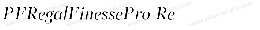 PFRegalFinessePro-Re字体转换