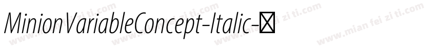 MinionVariableConcept-Italic字体转换