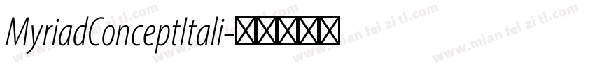 MyriadConceptItali字体转换