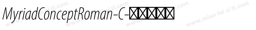 MyriadConceptRoman-C字体转换