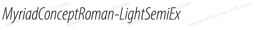 MyriadConceptRoman-LightSemiExtende字体转换