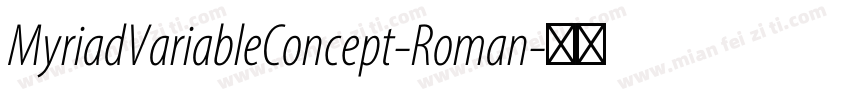 MyriadVariableConcept-Roman字体转换