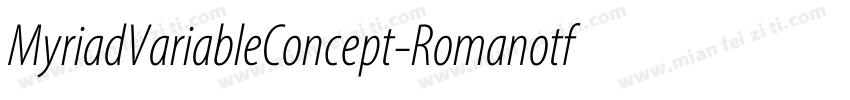 MyriadVariableConcept-Romanotf字体转换