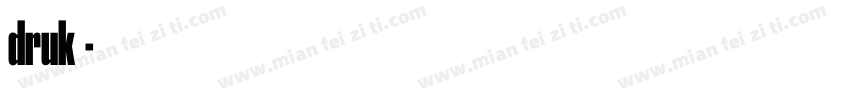 druk字体字体转换
