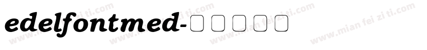edelfontmed字体转换