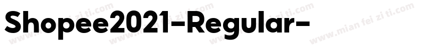 Shopee2021-Regular字体转换