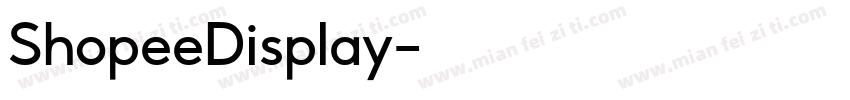 ShopeeDisplay字体转换