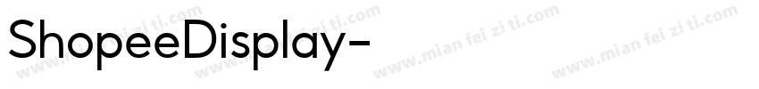ShopeeDisplay字体转换