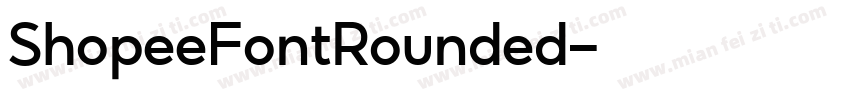 ShopeeFontRounded字体转换