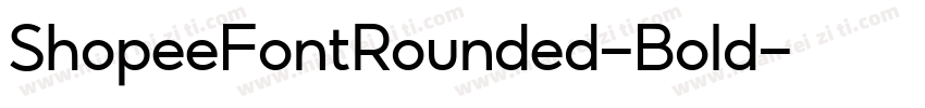 ShopeeFontRounded-Bold字体转换