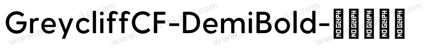 GreycliffCF-DemiBold字体转换