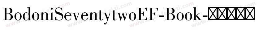 BodoniSeventytwoEF-Book字体转换