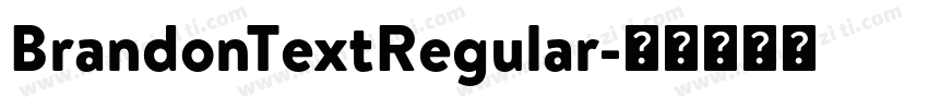 BrandonTextRegular字体转换
