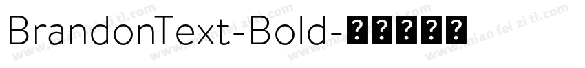 BrandonText-Bold字体转换
