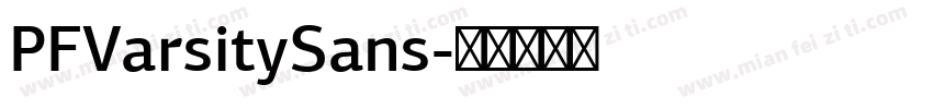 PFVarsitySans字体转换