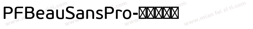 PFBeauSansPro字体转换