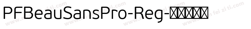 PFBeauSansPro-Reg字体转换