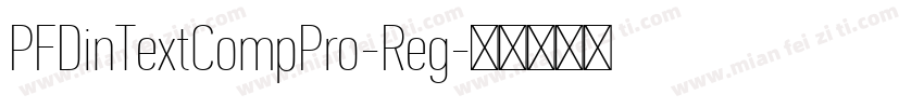 PFDinTextCompPro-Reg字体转换