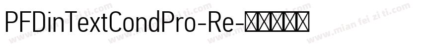 PFDinTextCondPro-Re字体转换