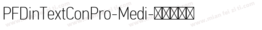 PFDinTextConPro-Medi字体转换