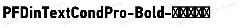 PFDinTextCondPro-Bold字体转换