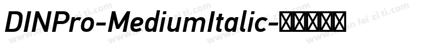 DINPro-MediumItalic字体转换