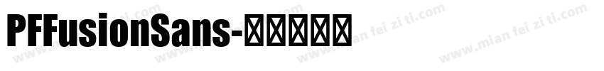 PFFusionSans字体转换