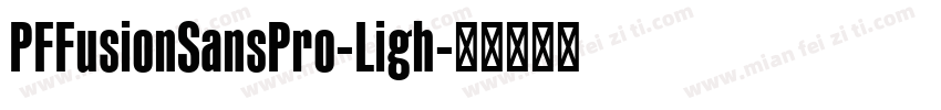 PFFusionSansPro-Ligh字体转换