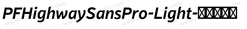 PFHighwaySansPro-Light字体转换