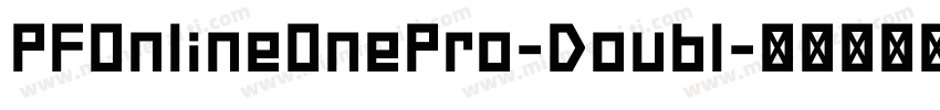 PFOnlineOnePro-Doubl字体转换