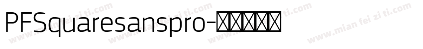 PFSquaresanspro字体转换