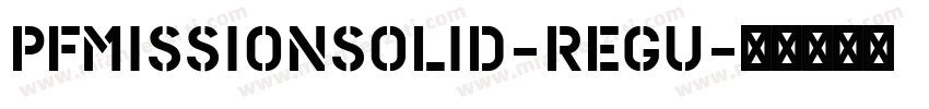 PFMissionSolid-Regu字体转换